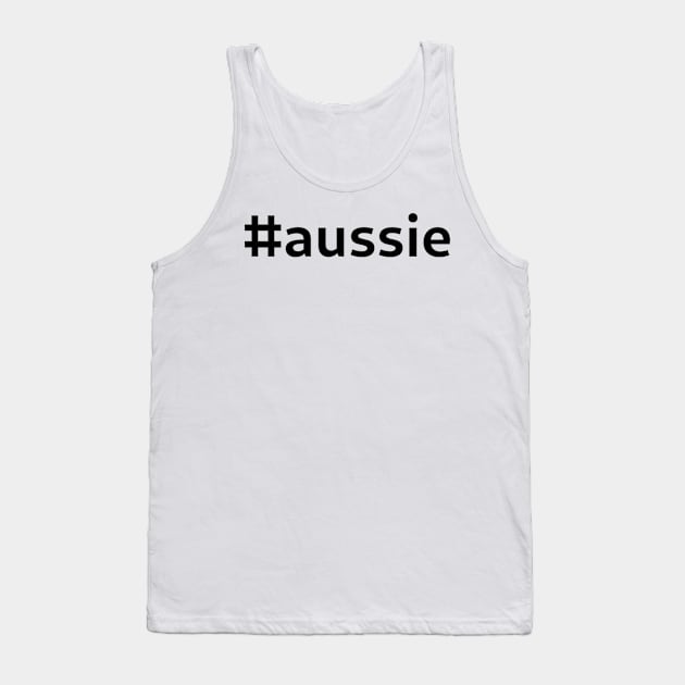 #aussie - black text Tank Top by SolarCross